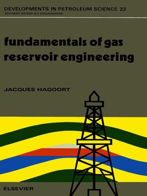 cover image of Fundamentals of Gas Reservoir Engineering